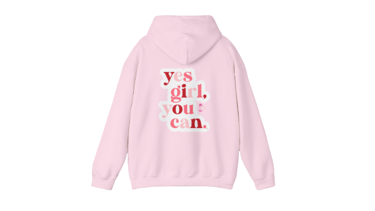 The "Yes Girl You Can"Collection